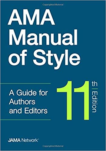AMA MANUAL OF STYLE, 11th EDITION A Guide for Authors and Editors (11th Edition) - Original PDF